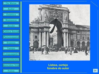 Lisboa, cortejo fúnebre do autor 