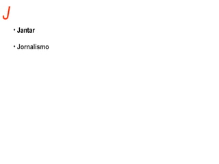 J Jantar Jornalismo 
