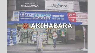 46
@ AKIHABARA
 