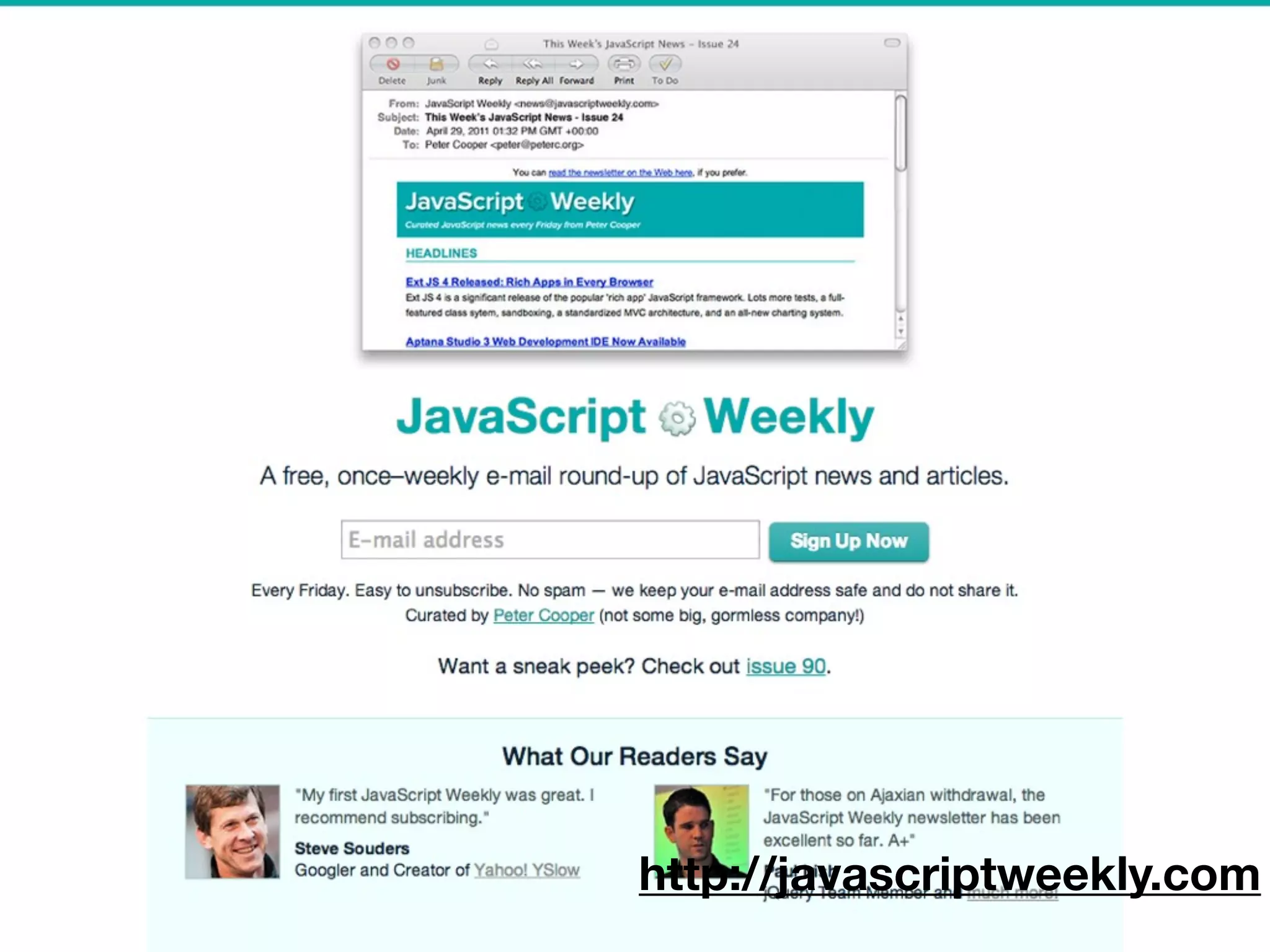 http://javascriptweekly.com
 