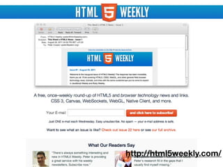 http://html5weekly.com/
 