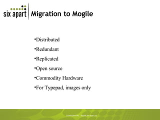 Migration to Mogile Distributed Redundant Replicated  Open source Commodity Hardware For Typepad, images only 