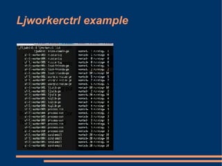 Ljworkerctrl example 
