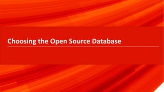 © 2020 Percona.
56
Choosing the Open Source Database
 