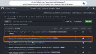 https://github.com/open-sauced/hot/issues?
q=is%3Aissue+label%3A%22good+
fi
rst+issue%22+is%3Aclosed
 