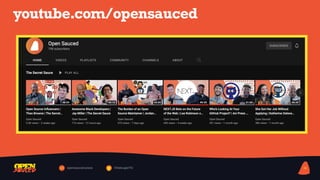 opensauced.pizza @bdougieYO 36
youtube.com/opensauced
 