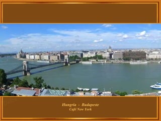 Hungria  -  Budapeste Café New York 