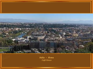 Itália  –  Roma Café Greco 