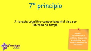 Os 10 princípios da terapia cognitivo-comportamental