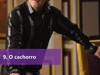 www.agendor.com.br
9. O cachorro
 