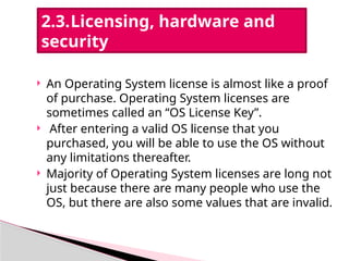 License Operating System OS 2.3.pptx Operating system Licensing aaaaaaaa | PPTX