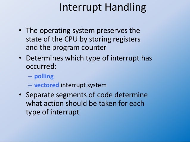 OS concepts 2 handling of interrupts
