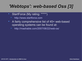 'Webtops': web-based Oss [3] StartForce (My rating: *****) http://www.startforce.com A fairly comprehensive list of 45+ web-based operating systems can be found at: http://mashable.com/2007/08/22/web-os/ 