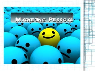 Marketing Pessoal 