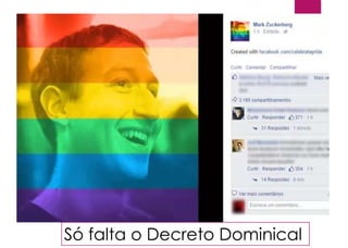 Só falta o Decreto Dominical
 