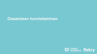 Osaamisen tunnistaminen
 