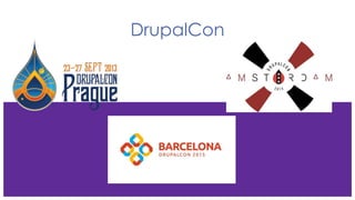 DrupalCon
 