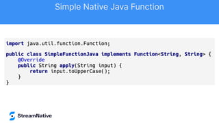 Simple Native Java Function
 