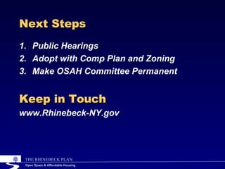 Next Steps <ul><li>Public Hearings </li></ul><ul><li>Adopt with Comp Plan and Zoning  </li></ul><ul><li>Make OSAH Committe...