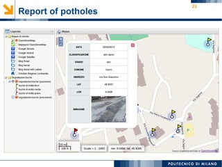 21
Report of potholes
 