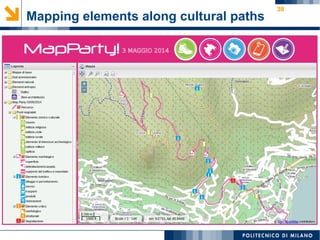 38
Mapping elements along cultural paths
 