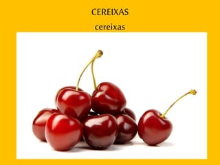 CEREIXAS
cereixas
 