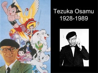 Tezuka Osamu 1928-1989 