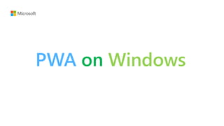 PWA on Windows
 