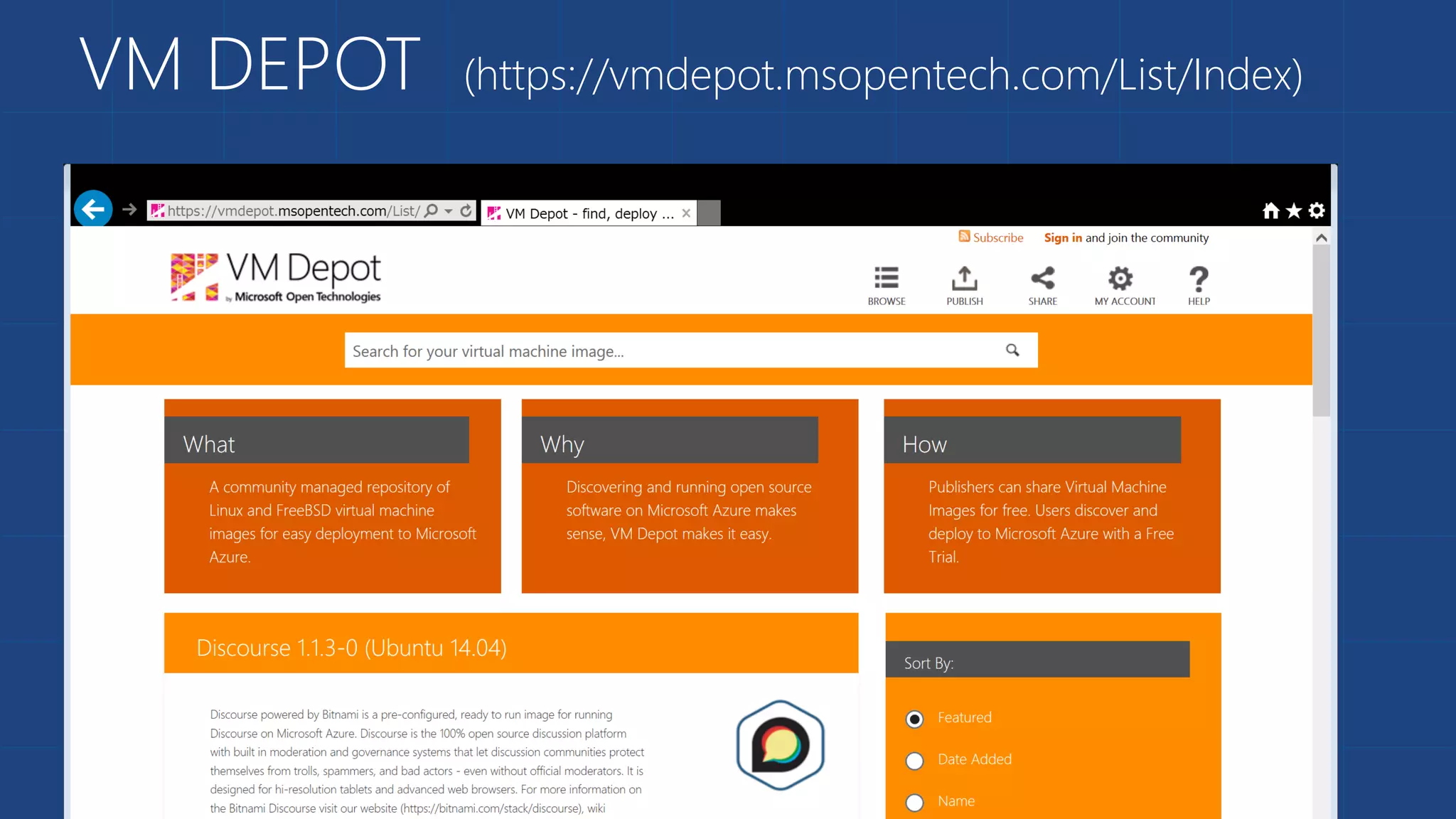 VM DEPOT (https://vmdepot.msopentech.com/List/Index)
 