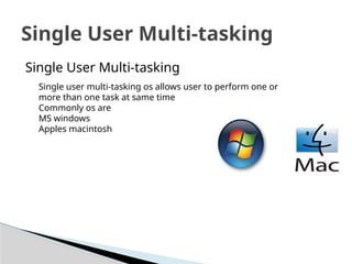 Single Core Computer Multitask operating system in computer and its types .pptx