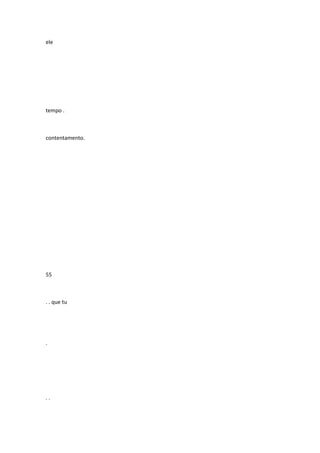 ele

tempo .

contentamento.

55

. . que tu

.

..

 