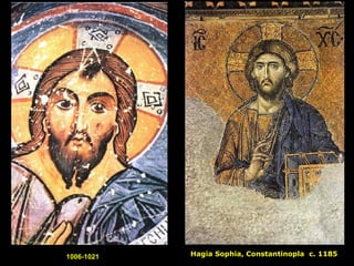 1006-1021

Hagia Sophia, Constantinopla c. 1185

 