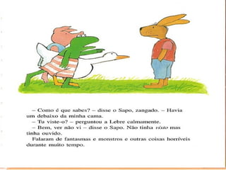 O sapo tem medo