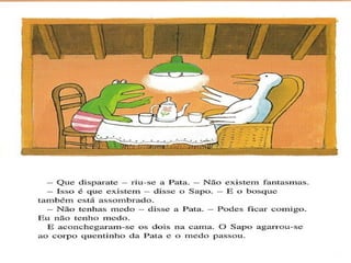 O sapo tem medo