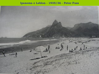 Ipanema e Leblon - 1935/36 - Peter Fuss 