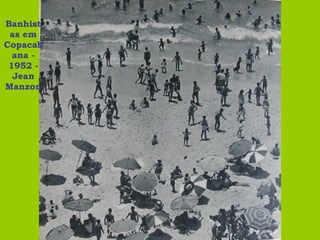 Banhistas em Copacabana - 1952 - Jean Manzon 