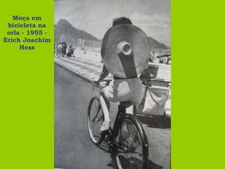 Moça em bicicleta na orla - 1955 - Erich Joachim Hess 