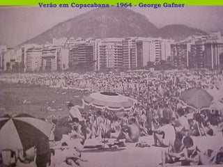 Verão em Copacabana - 1964 - George Gafner 