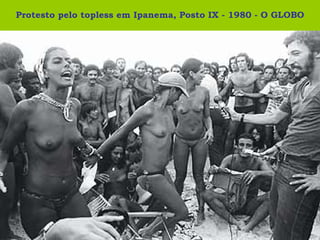 Protesto pelo topless em Ipanema, Posto IX - 1980 - O GLOBO 