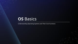 Operating Systems step by step Basics.pptx