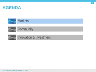 8


AGENDA


                  Markets

                  Community

                  Innovation & Investment




FUTURE ...