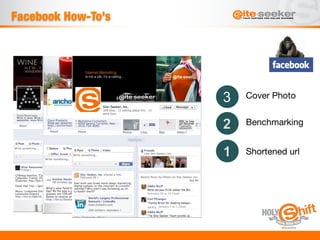 Facebook How-To’s




                     3   Cover Photo

                         Benchmarking


                         Shortened url
 