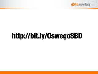 http://bit.ly/OswegoSBD
 