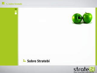 ç   5. Sobre Stratebi




                        Sobre Stratebi
 
