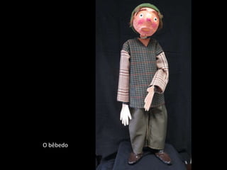 O bêbedo
 