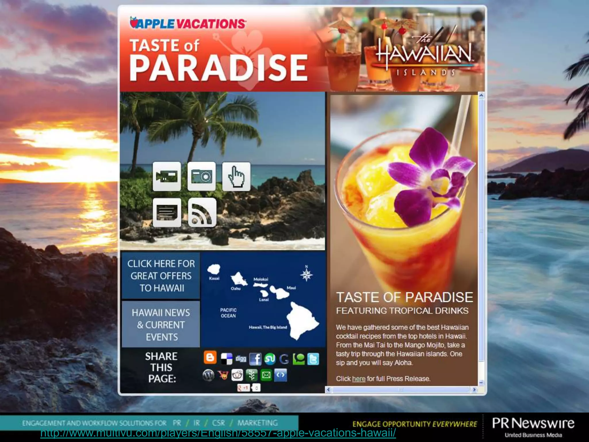 http://www.multivu.com/players/English/58557-apple-vacations-hawaii/
 