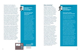 24 25
Osborne Clarke comment:
Xavier Pican, partner,
xavier.pican
@osborneclarke.com,
+33 1 84 8 24588
Smart grid technology
versus the regulated
energy sector
The adoption of connectivity
has been phenomenal over
the past few years. It is now
an integral part of most industry
business models, including
those, like energy, which
were previously considered
off limits due to security and
regulatory constraints. Smart
grids are a perfect illustration
of this difficult equilibrium.
For them to succeed, they
need to automatically and
autonomously adapt electricity
production by connecting
directly decentralised energy
producers with their consumers.
As we head towards a more
carbon conscious future, there
will be a need to balance
the regulatory position (in
relation to security and the
NIS Directive, for example)
with the need for interoperable
standards so that we make the
desired environmental gains.
Companies in the real estate and
infrastructure sector, meanwhile, are
among the most convinced that
connectivity will become more important to
their business in the next five years. Here,
next-generation connectivity could fuel a
“smart building” boom, based on sensors
that monitor conditions to improve office
management, boost energy efficiency and
increase employee health and wellbeing.
Much will depend on the owners of real estate
to procure vital infrastructure that is “smart”
enough to generate data. Take, for example,
Swiss company Schindler Group, which
provides buildings with elevators, escalators
and moving walkways. Schindler is working
with GE Digital to connect some 1m pieces
of its equipment to the internet, enabling
them to collect and relay performance
information, says Deborah Sherry, chief
commercial officer of GE Digital Europe.
Power outages in a building can negatively
impact that flow of data, says Ms Sherry,
but Schindler equips new elevators with a
so-called edge computing device (whereby
some data are processed locally before
communicating with the cloud) containing
a modem that typically uses 3G or 4G
connectivity to keep data flowing and raise
alarm calls. For infrastructure companies
like Schindler, the new business case
is based not on dispatching a service
engineer when something goes wrong,
says Ms Sherry, but “more on anticipating
a problem before it happens and getting
it fixed, so that people keep moving.”
Only connecting?
Businesses do see potential
roadblocks ahead in the pursuit
of greater connectivity. In fact, cost
and privacy concerns, each cited by
nearly a third (32%) of respondents,
as well as safety concerns around, for
example, the malfunction of systems
(31%), could lead some to avoid or
withdraw from the pursuit of greater
connectivity in some cases.
Greater connectivity leads to greater
complexity, too. A vital part of preparing
for next-generation connectivity will lie
in behind-the-scenes work to ensure
compatibility between systems so that
smart products and systems are able
to interconnect to deliver the
best outcomes for companies
and their customers.
Two-thirds of survey respondents
(66%) say that security concerns are
very or extremely likely to lead their
business to avoid or withdraw from
greater connectivity in some cases,
a sentiment particularly pronounced
in the energy and utilities sector.
Here, businesses are bullish about
the potential for next-generation
connectivity to fuel applications
including electric vehicle infrastructure
and intelligent balancing of distributed
networks. But a move away from
large, centralised energy production to
many small, flexible energy networks,
including domestic installations, and
the prevalence of web-connected
devices such as smart meters, brings
remarkable complexity and many points
of vulnerability. Opportunity for the
sector is not without risk.
Osborne Clarke comment:
Ashley Hurst, partner,
ashley.hurst
@osborneclarke.com,
+44 20 7105 7302
Cyber-security: greater
connectivity, more vulnerability
Internet connectivity brings a greater
opportunity for sophisticated criminals
and hostile state actors to hack
into systems and steal information
or simply cause disruption.
For energy and utility companies and
certain digital service providers, not only
do they have the protection of personal
data under the General Data Protection
Regulation (GDPR) to consider,
but also the NIS Directive, which is
concerned with the protection and
maintenance of critical infrastructure.
Both carry stringent regulatory
notification regimes and fines of up to
€20m or 4% of global annual turnover.
The consequences of being attacked
and using out of date cyber-security
software can be severe. Notification
often leads to publicity and the potential
for significant reputational damage.
For businesses that rely heavily on the
internet, for example, in the retail and
financial services sectors, cyber-attacks
are an unavoidable risk. While counter
technical measures are improving,
there is a drive towards establishing
and practising incident response and
crisis management procedures: 72-
hour notification deadlines have put
these procedures into sharp focus.
 