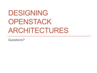 Designing OpenStack Architectures | PDF