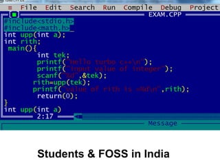 Students & FOSS in India
 