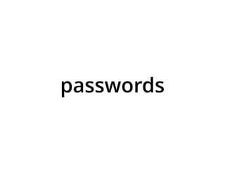 The problem with passwords on the web and what to do about it